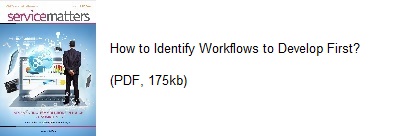 How To Identify Workflows 
To Develop First